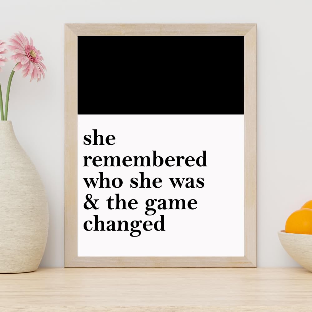 She Remembered Who She Was - Affirmation Wall Art - 8x10 UNFRAMED Inspirational Poster Print