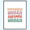 Empowered Women Wall Art Print - Inspirational Quote Poster - Positive Affirmation Decor for Bedroom Living Room Office - Gifts for Women Girls