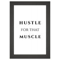 Gym Motivational Wall Art – Hustle for That Muscle Poster – Fitness Quote Print for Home Gym or Workout Room – Gift for Gym Lovers