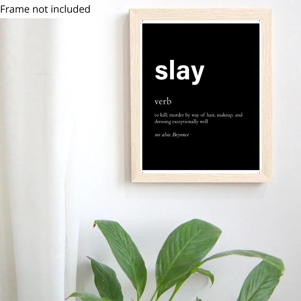 Slay Definition Poster Wall Art Inspirational Affirmations Print Motivational Quote Decor Gift for Girls Room Bedroom Office