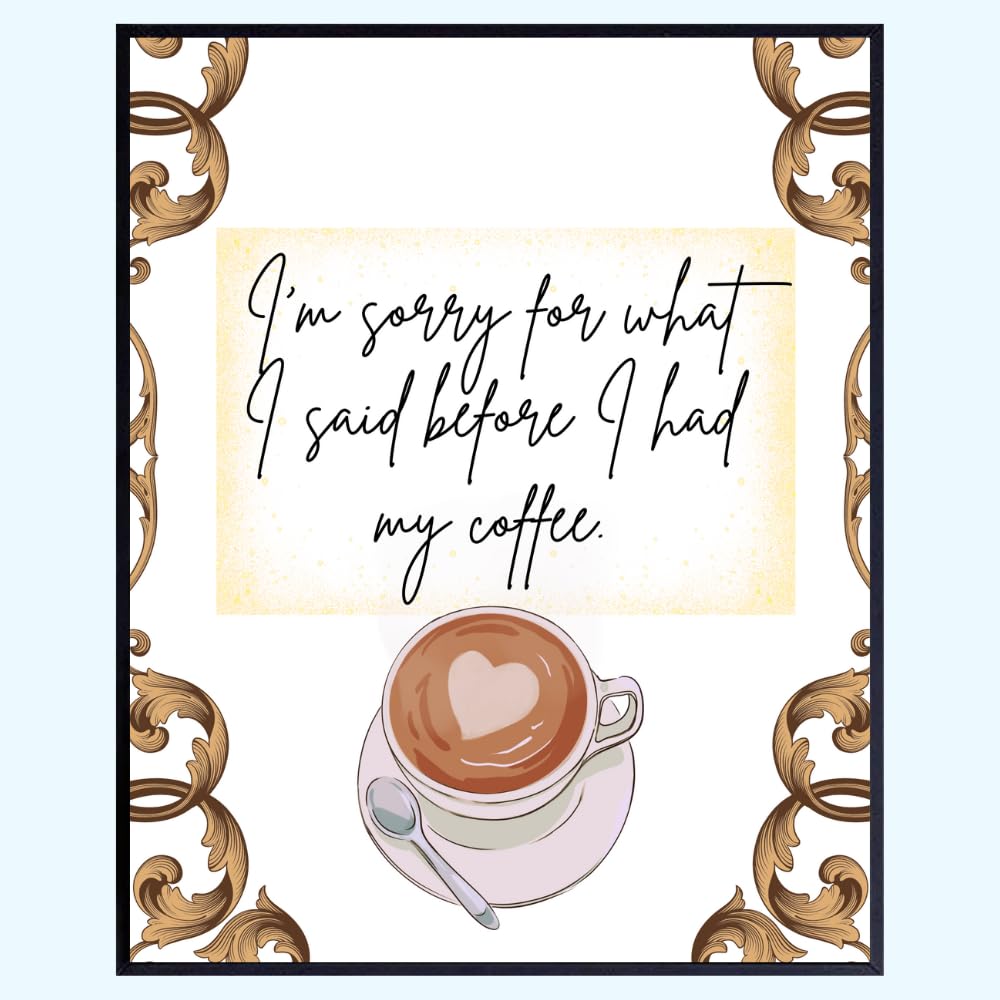 I'm Sorry for What I Said Before I Had My Coffee Sign – Funny Coffee Bar Decor for Kitchen Wall or Counter – Rustic Farmhouse Station Wall Art