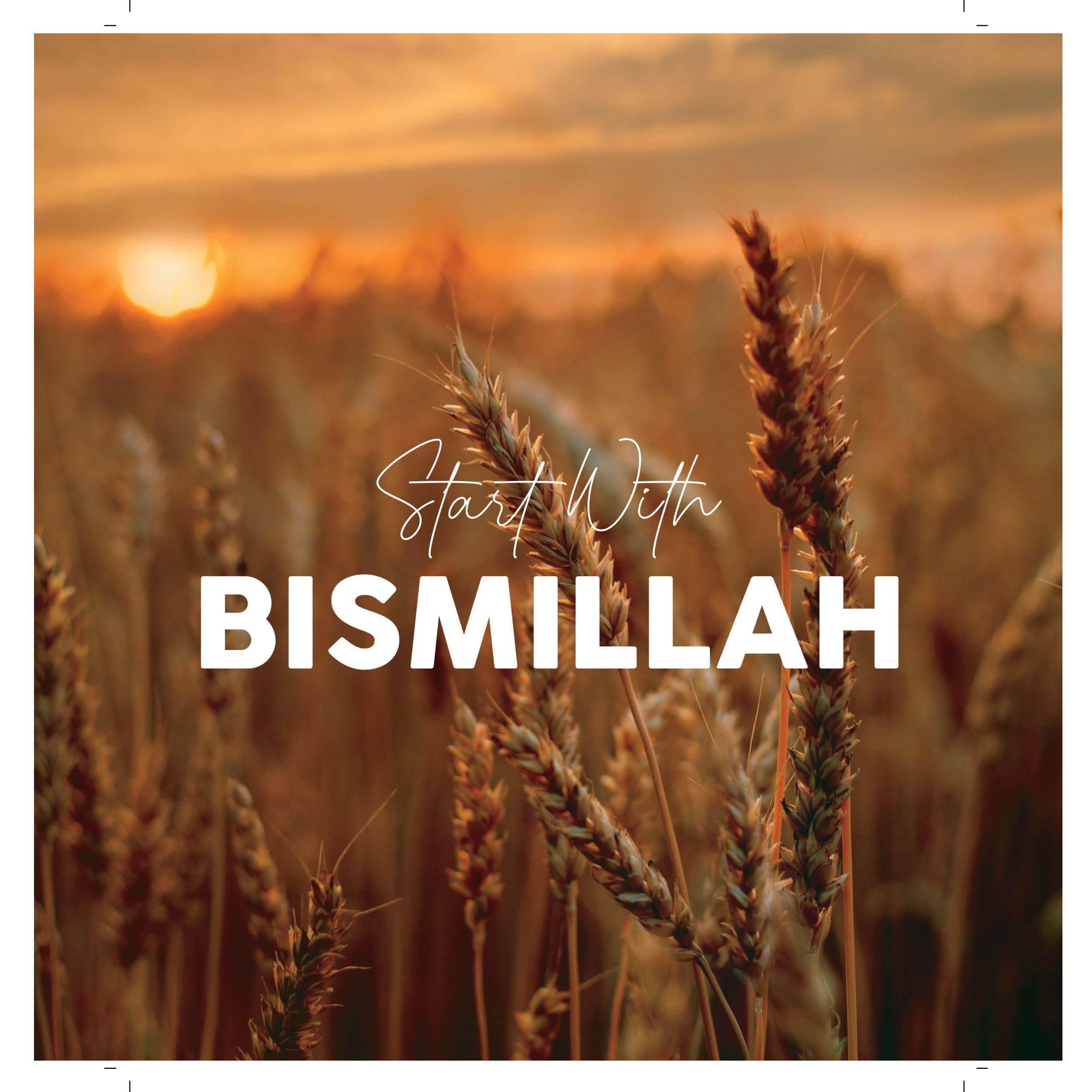 Start With Bismillah Wall Art – Islamic Calligraphy Poster – Muslim Motivational Quote Print – Quranic Home Decor – Gift for Muslims